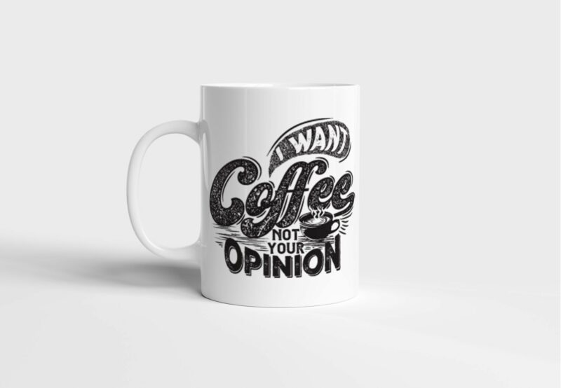 Bílý keramický Retro hrnek I want coffee not your opinion
