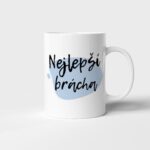 Hrnek pro bratra Nejlepší brácha
