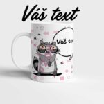 Hrnek s vaším textem na Valentýna (Mýval)
