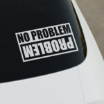 Samolepka No Problem/Problem