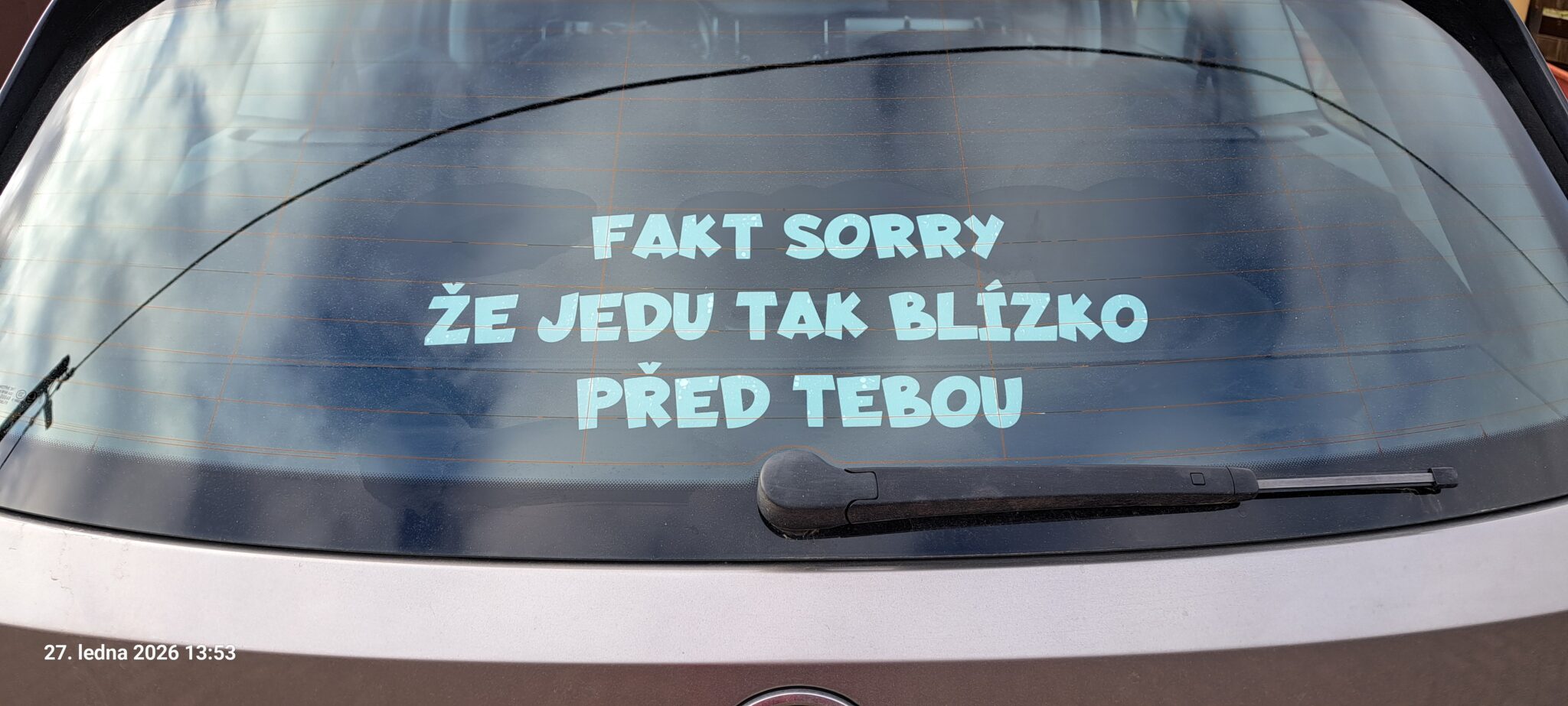 Samolepka Fakt sorry že jedu tak blízko před tebou photo review
